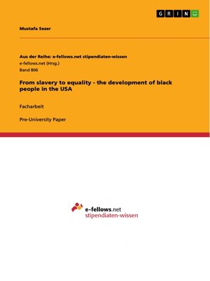 cover image of From slavery to equality--the development of black people in the USA